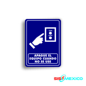 Señalamiento Apague el equipo cuando no lo use