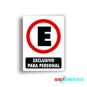 Señalamiento Estacionamiento Exclusivo para Personal