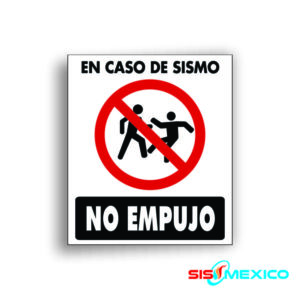 Señalamiento en caso de Sismo No Empujo