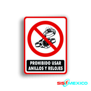 Señalamiento Prohibido Usar Anillos y Relojes