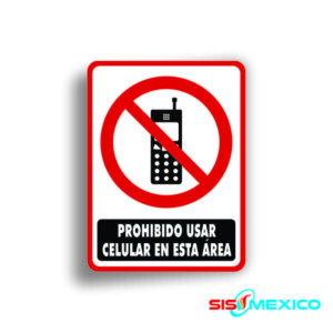 Señalamiento Prohibido Usar Celular en esta Área