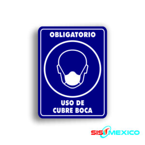 Señalamiento Uso de Cubre Boca