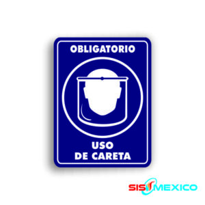 Señalamiento Uso de Careta