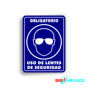 Señalamiento Uso de Lentes de Seguridad