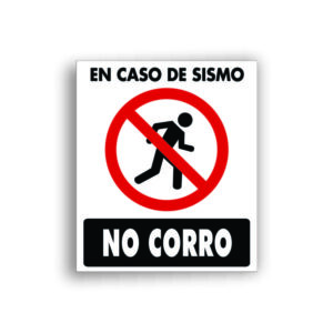 Señalamiento en caso de Sismo No Corro