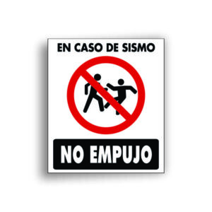 Señalamiento en caso de Sismo No Empujo
