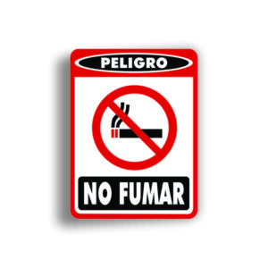 Señalamiento Peligro No Fumar