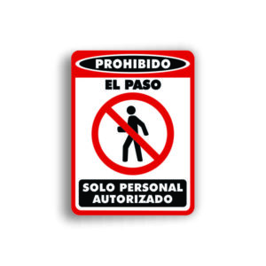 Señalamiento Solo Personal Autorizado