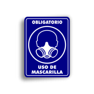 Señalamiento Uso de Mascarilla